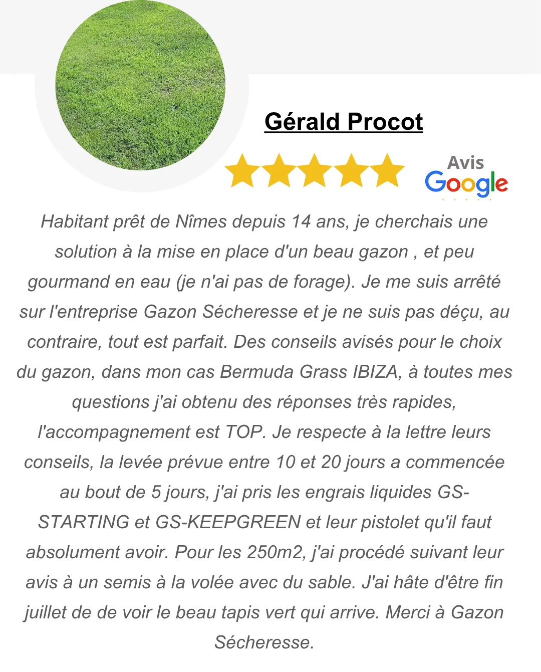 Client satisfait par GazonSecheresse
